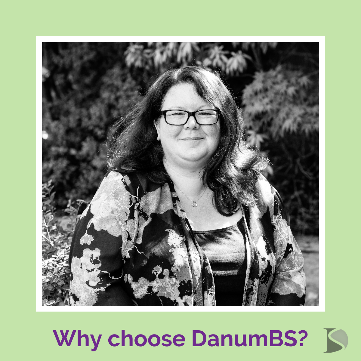 Why choose DanumBS?