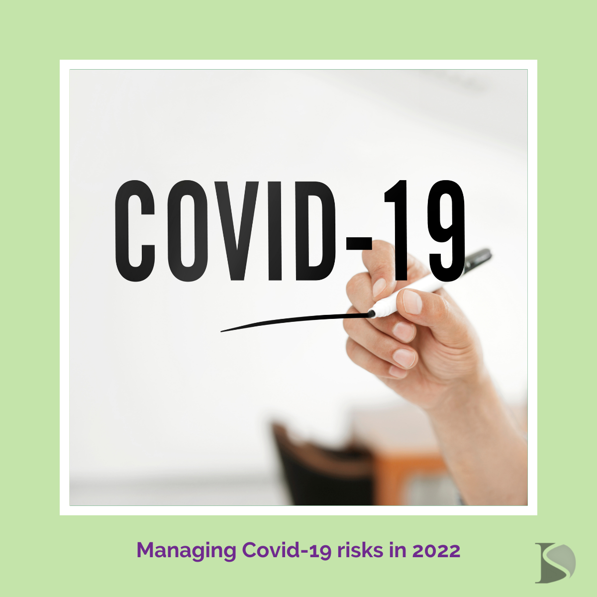 Managing Covid-19 in 2022